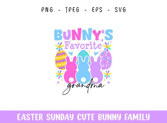 Bunny's Favorite Grandma Easter Sunday Graphics for Crafts