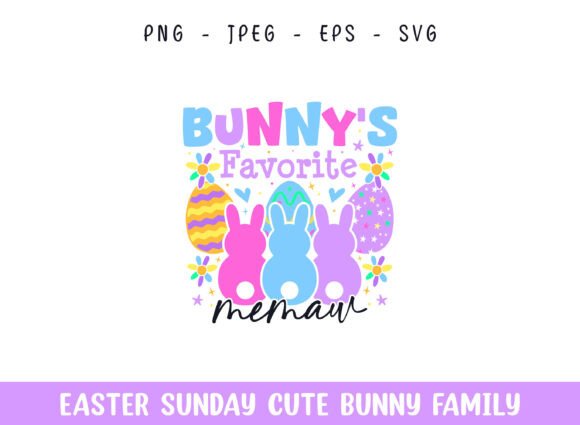 Bunny's Favorite Memaw Easter SVG for Crafts
