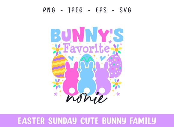 Bunny's Favorite Nonie Easter SVG: A Crafty Graphic Gem