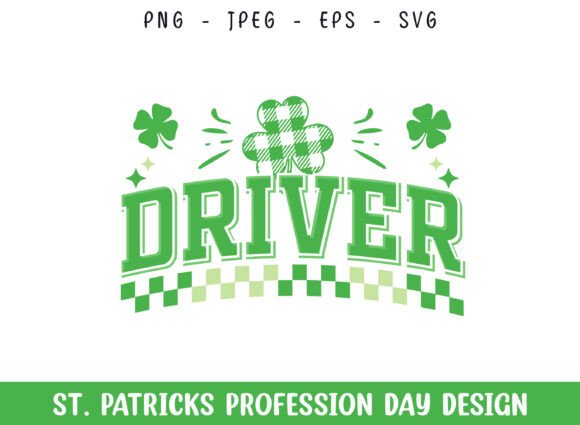 Driver St Patricks Day Graphics: A Crafts Asset for Publishers
