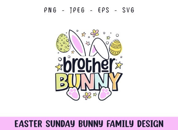 Easter Sunday Brother Cute Bunny Design for Crafts