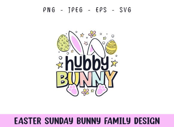Easter Sunday Hubby Cute Bunny: A Graphics Asset for Crafts