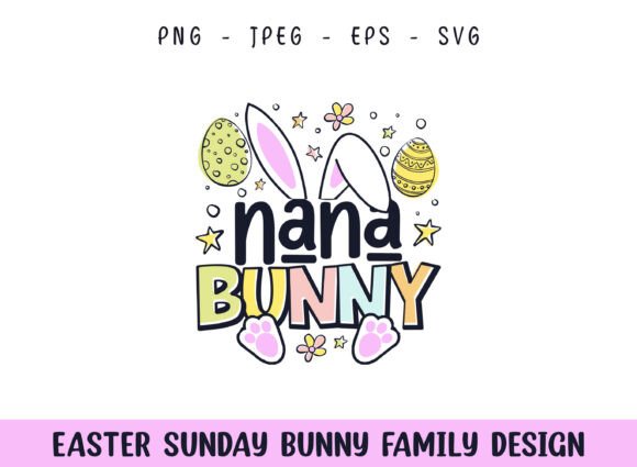 Easter Sunday Nana Cute Bunny SVG for Crafts & Graphics
