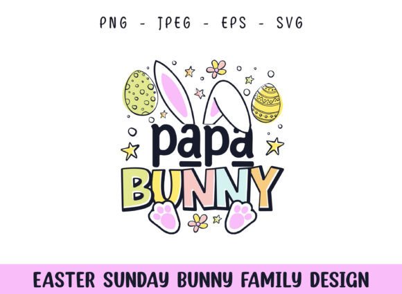 Easter Sunday Papa Cute Bunny SVG Design for Crafts & Graphics