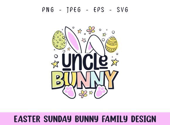 Easter Sunday Uncle Cute Bunny Design for Crafts