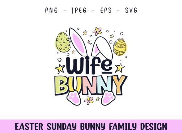 Easter Sunday Wife Cute Bunny SVG Design for Crafts and Graphics