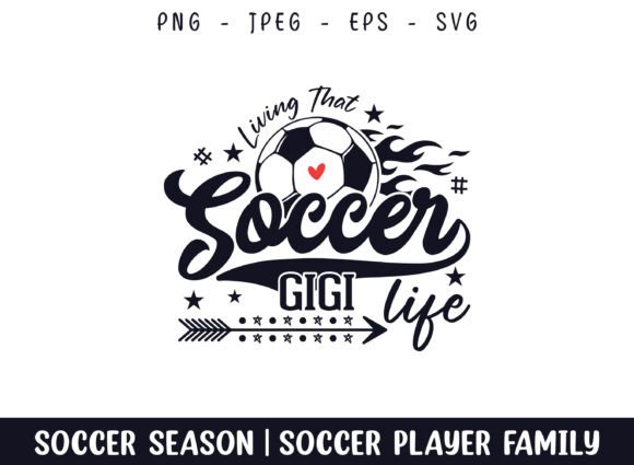 Living That Soccer Gigi Life: A Graphics Asset for Crafts