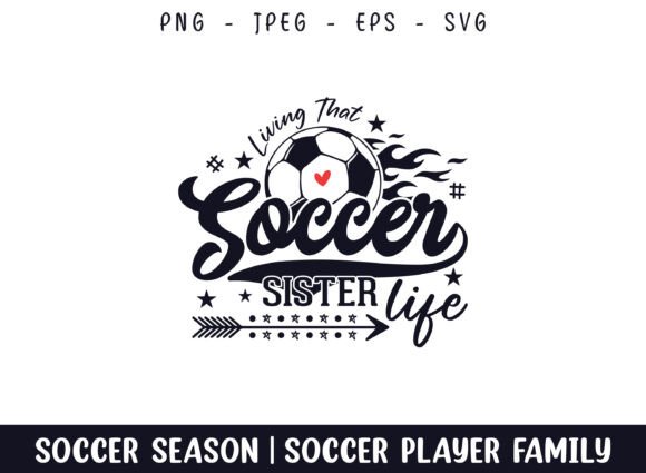 Living That Soccer Sister Life: A Graphics Crafts Gem