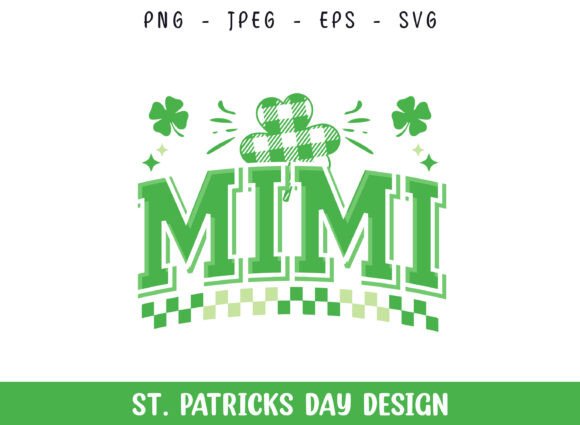 Mimi St Patrick's Day SVG: A Crafty Graphics Gem