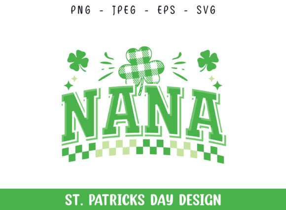 Nana St Patrick's Day SVG: A Graphics Gem for Crafts