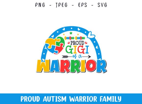 Proud Gigi of an Autism Warrior SVG: A Graphics Craft for Publishers