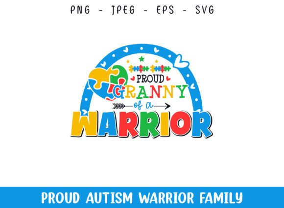Proud Granny of a Autism Warrior SVG: A Craft and Graphics Gem