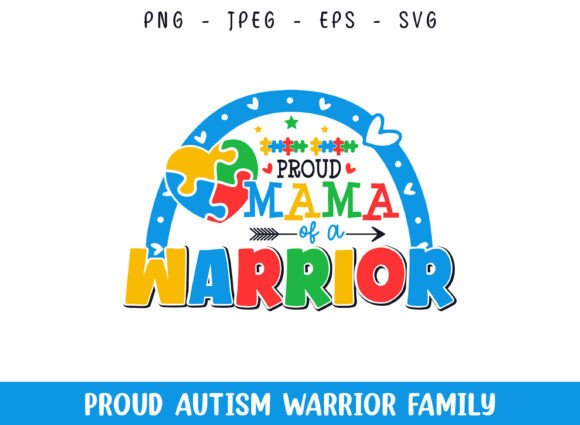 Proud Mama of a Autism Warrior SVG for Crafts and Graphics