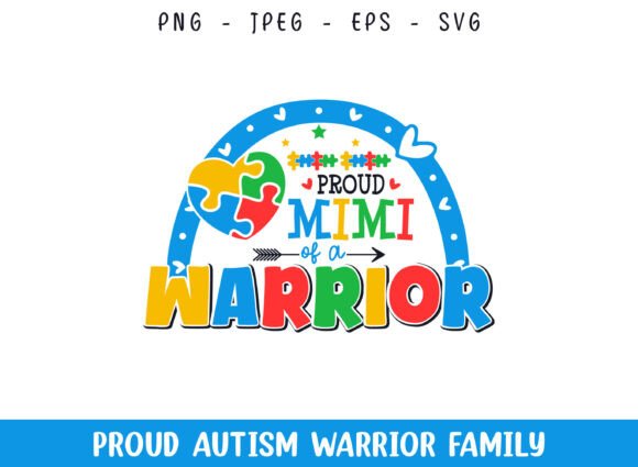 Proud Mimi of a Autism Warrior SVG for Crafts & Graphics