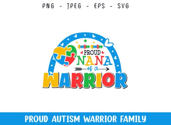 Proud Nana of a Autism Warrior SVG: A Perfect Craft Graphic