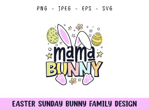 Review: Easter Sunday Mama Cute Bunny SVG Design