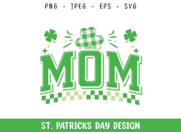 Review: Mom St Patrick's Day Family SVG Design for Crafts